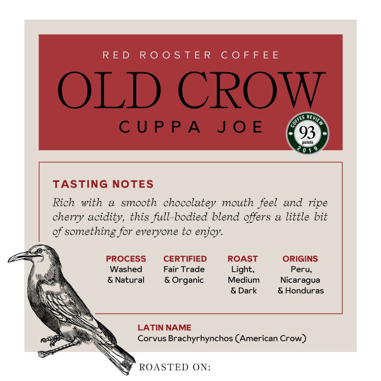 Organic Old Crow Cuppa Joe - Coffee Beans for Home and Office Brewing